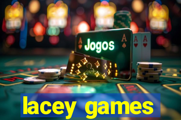 lacey games