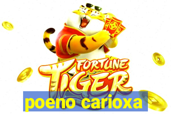 poeno carioxa