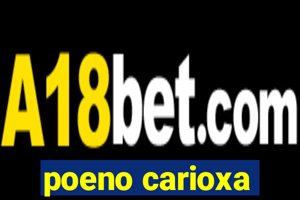 poeno carioxa