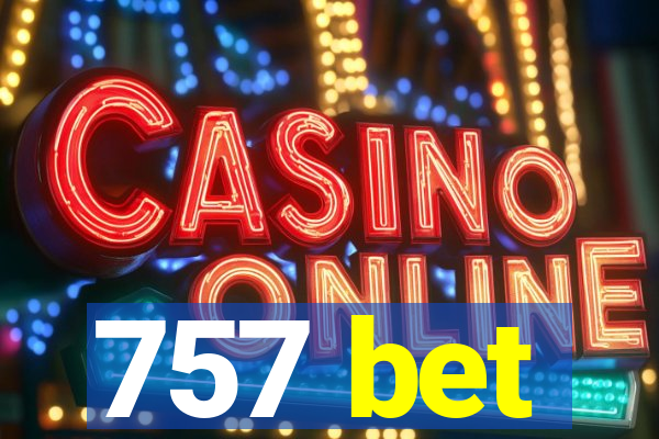 757 bet