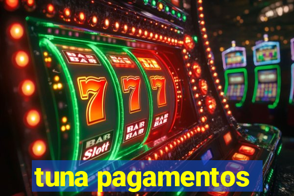 tuna pagamentos