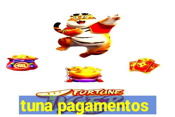 tuna pagamentos