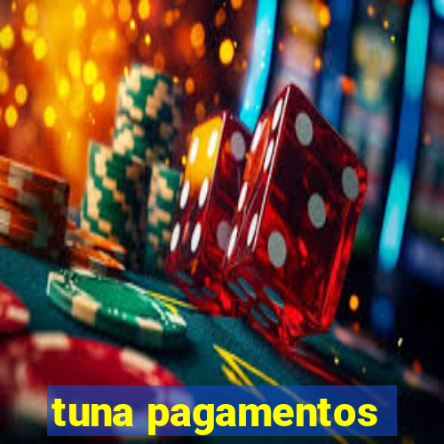 tuna pagamentos