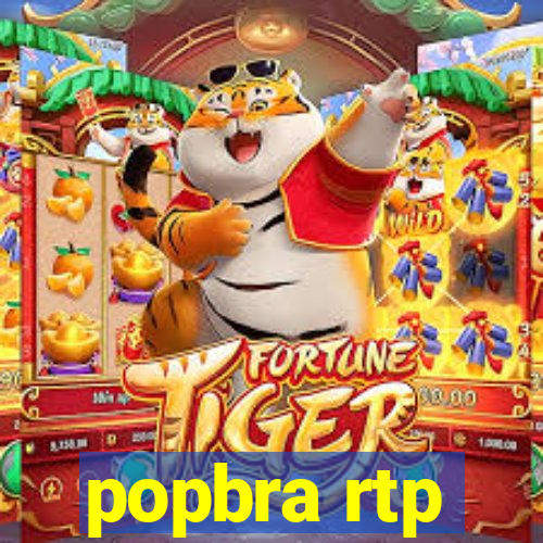 popbra rtp