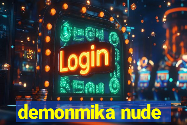 demonmika nude
