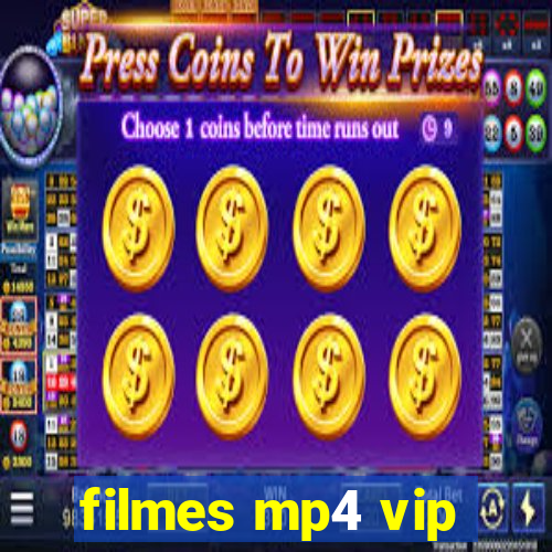 filmes mp4 vip