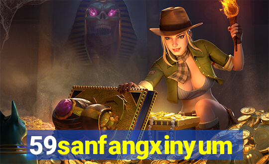 59sanfangxinyuming.com