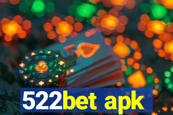 522bet apk