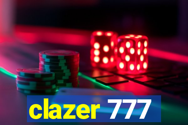 clazer 777