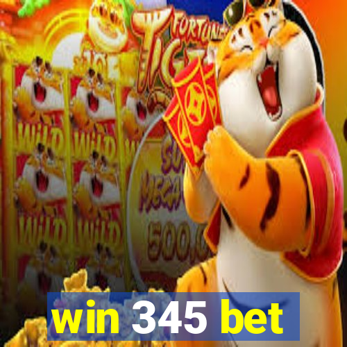 win 345 bet
