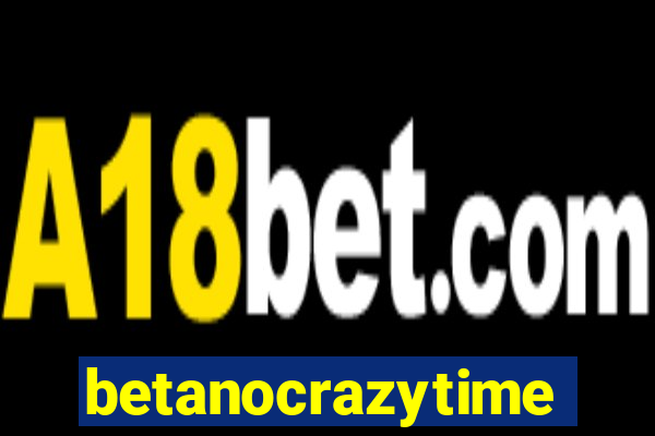 betanocrazytime