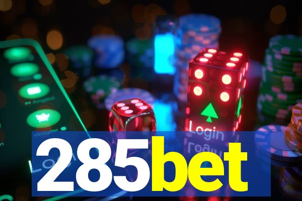 285bet