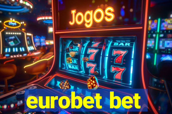 eurobet bet