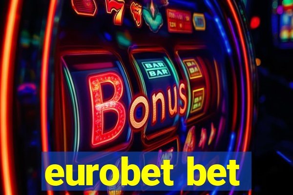 eurobet bet