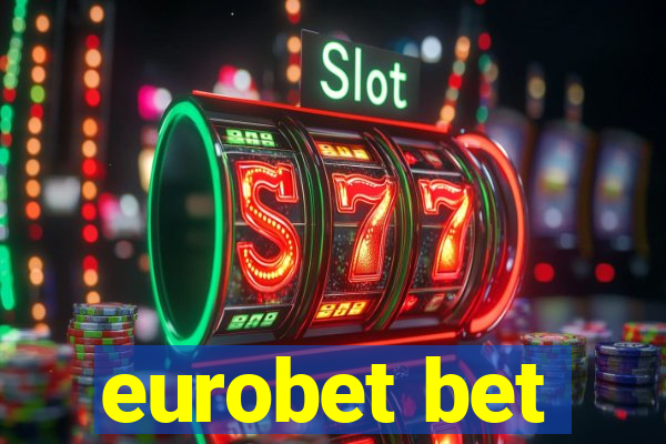 eurobet bet