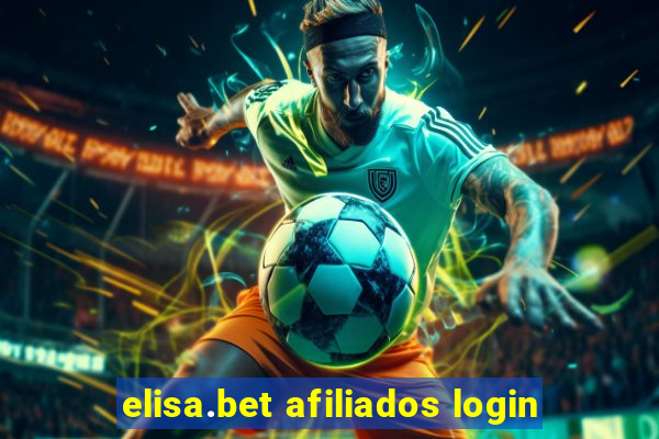 elisa.bet afiliados login
