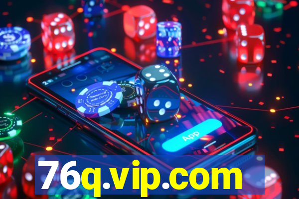76q.vip.com