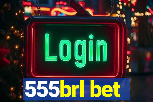 555brl bet