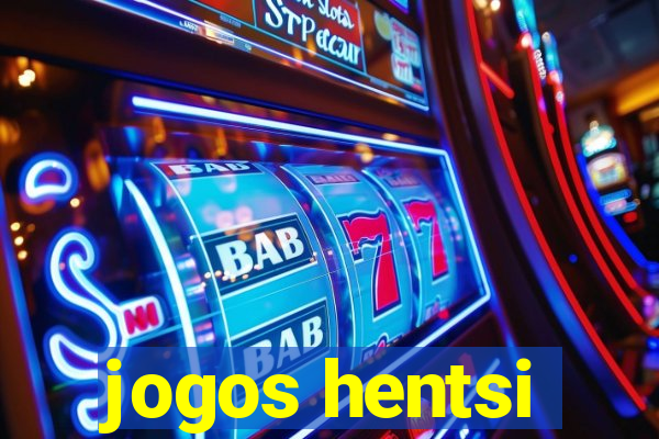 jogos hentsi