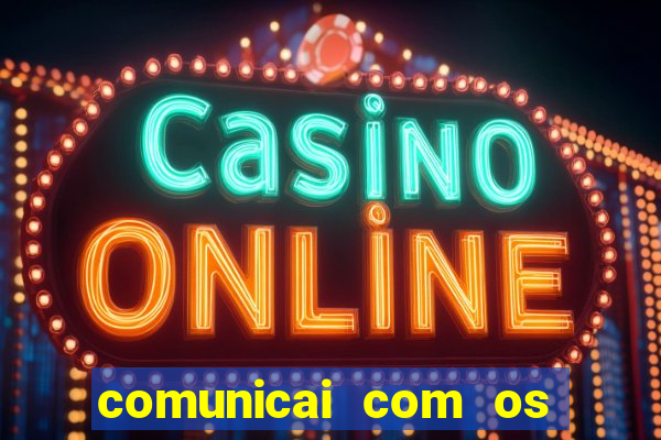 comunicai com os santos nas suas necessidades segui a hospitalidade