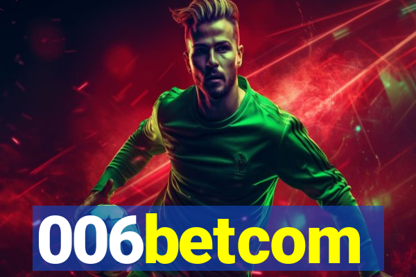 006betcom