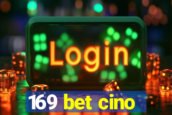 169 bet cino