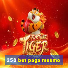 258 bet paga mesmo