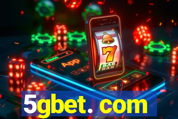 5gbet. com
