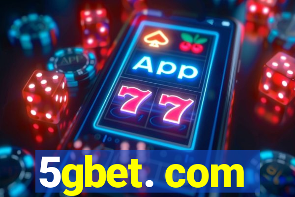 5gbet. com