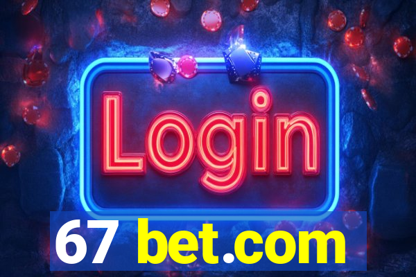 67 bet.com