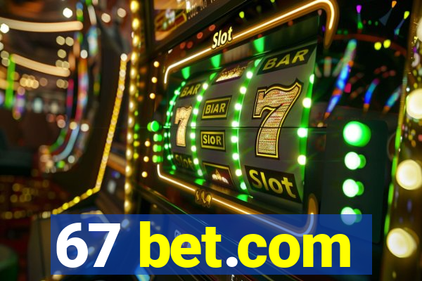 67 bet.com