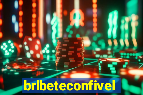 brlbeteconfivel
