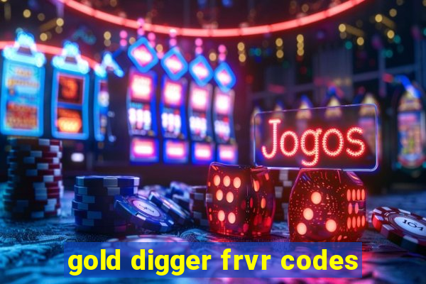 gold digger frvr codes