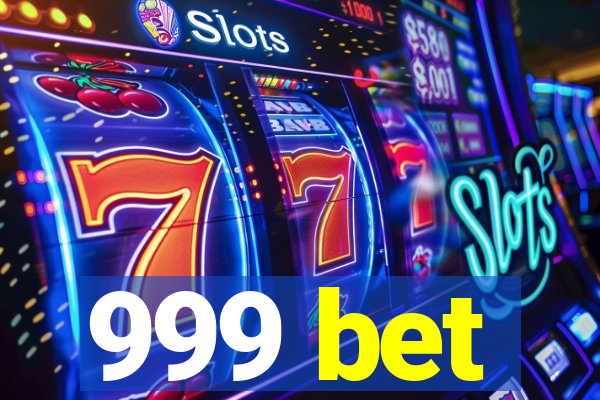 999 bet