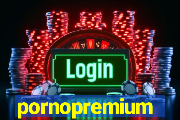 pornopremium