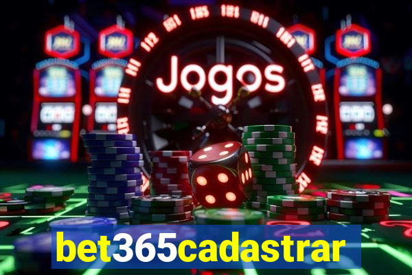 bet365cadastrar