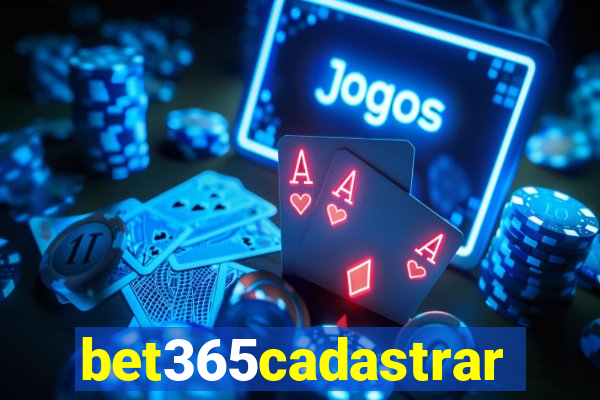 bet365cadastrar