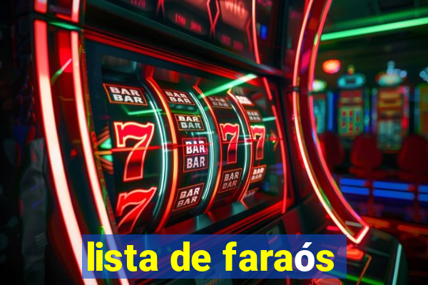 lista de faraós