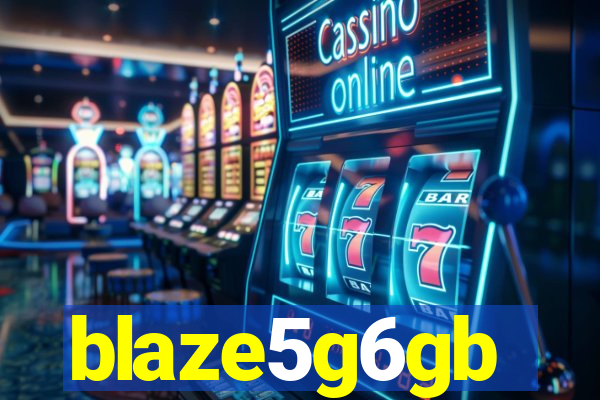 blaze5g6gb