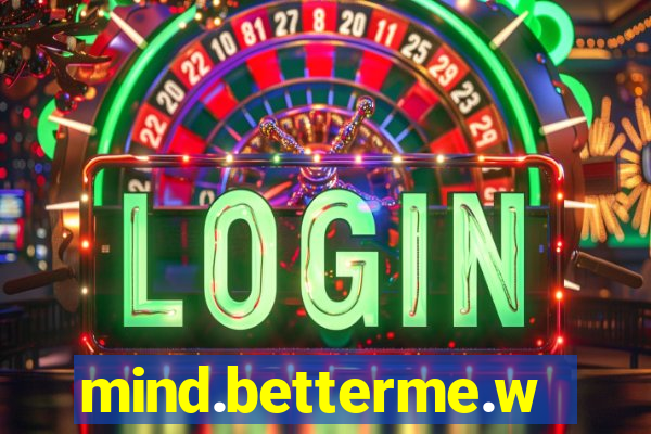 mind.betterme.world