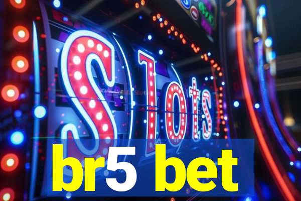 br5 bet