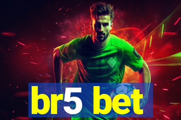 br5 bet