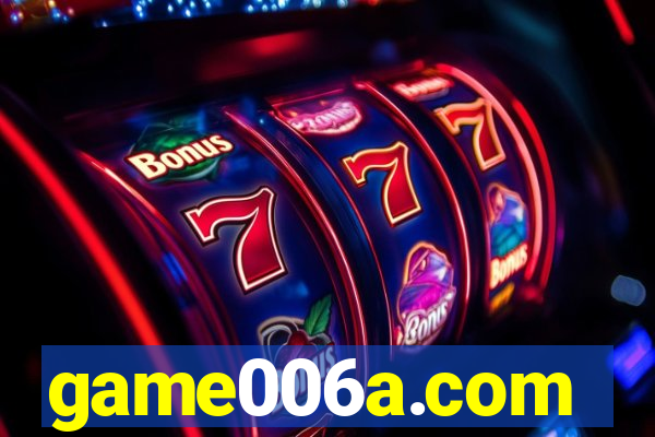 game006a.com