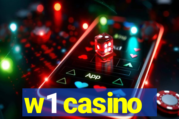 w1 casino