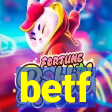 betf