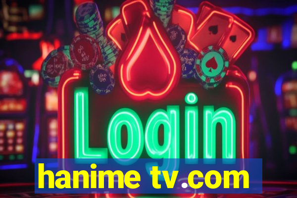 hanime tv.com