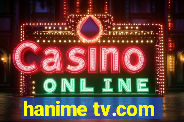 hanime tv.com