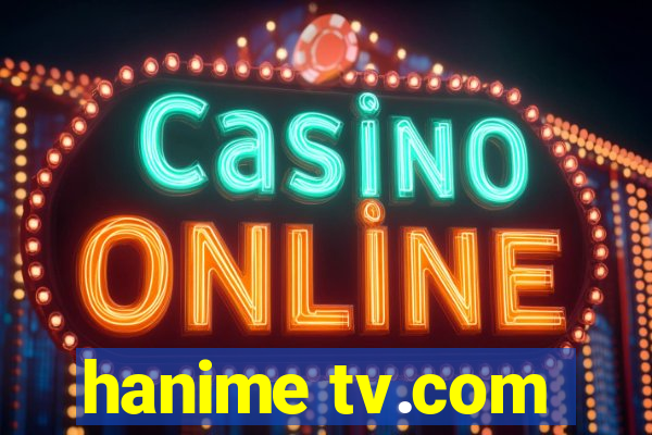 hanime tv.com