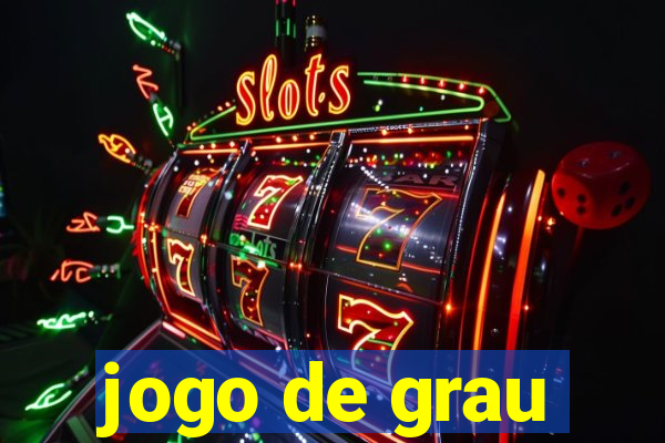 jogo de grau