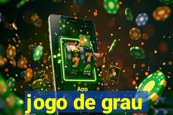 jogo de grau